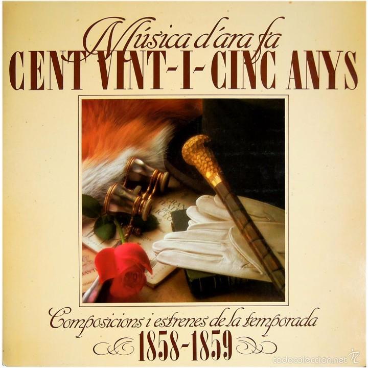 Discos de vinilo: VVAA - Musica D'Ara Fa Cent Vint-I-Cinc Anys (Composicions I Estrenes De La Temporada 1958-1959)