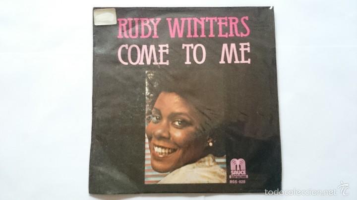 Discos de vinilo: RUBY WINTERS - COME TO ME / TREAT ME RIGHT (1978) - Foto 1