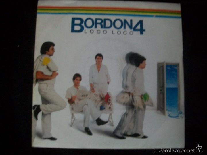Discos de vinilo: BORDON 4 - LOCO LOCO - Foto 1