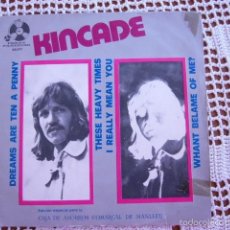 Discos de vinilo: KINCADE DREAMS ARE TEN A PENNY EP 1973. Lote 56854088