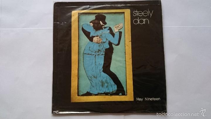 Discos de vinilo: STEELY DAN - HEY NINETEEN / BODHISATTVA (1980) - Foto 1