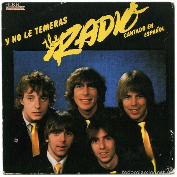 Discos de vinil: The Radio - Y No Le Temer&aacute;s (Take Care Of The Night) - Sg Spain 1981 - Hispavox 45-2096
