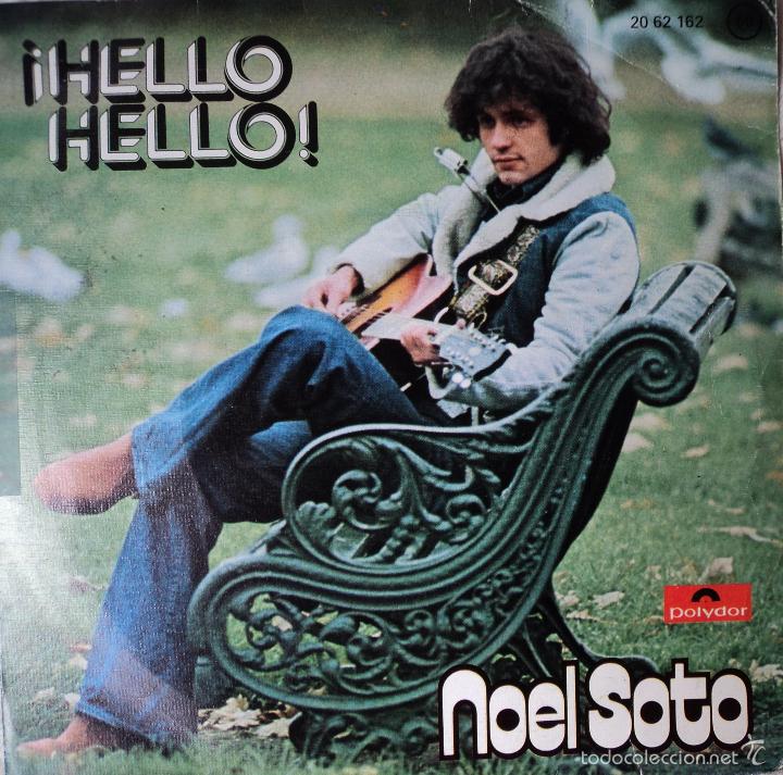 Discos de vinilo: Noel Soto - Hello, Hello - Edici&oacute;n de 1975 de Espa&ntilde;a - Foto 1