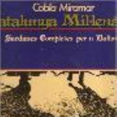 Discos de vinilo: COBLA MIRAMAR - SARDANAS - CATALUNYA MIL-LENARIA - LP