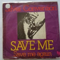 Discos de vinilo: SILVER CONVENTION - SAVE ME / SAVE ME AGAIN (1976)