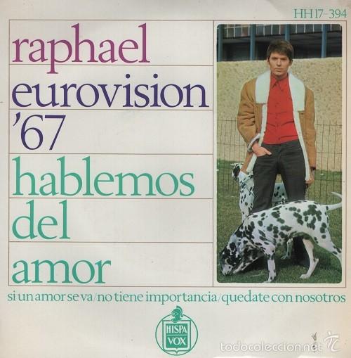 Discos de vinilo: RAPHAEL - Hablemos del amor - EP 45 Eurovision 1967 Spanish Entry - Foto 1