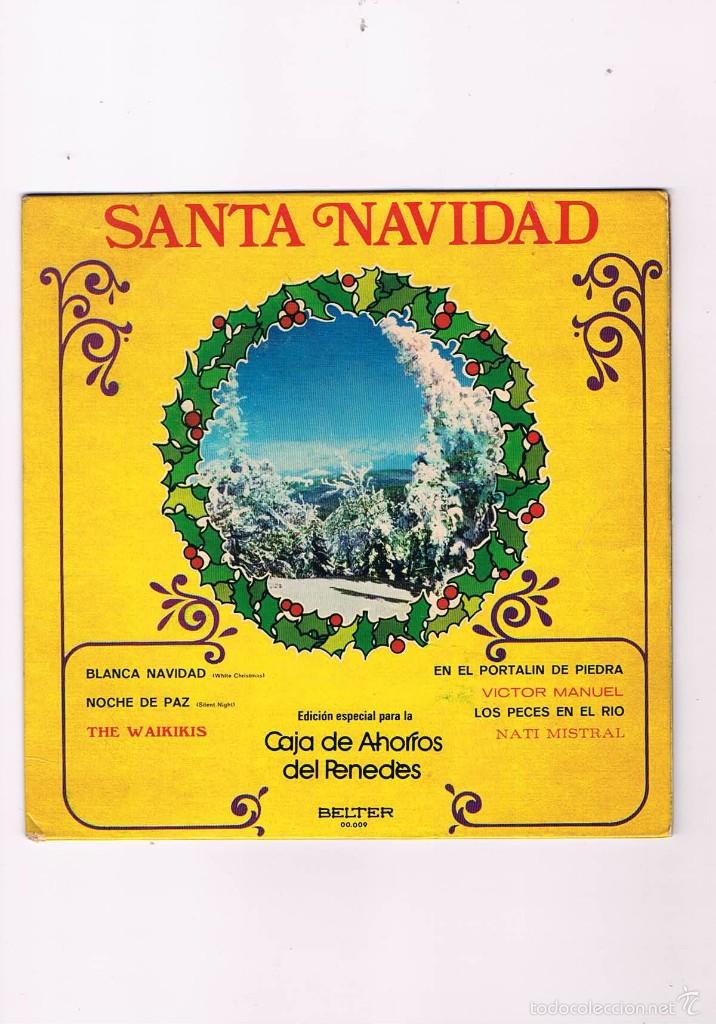 Discos de vinilo: DISCO VINILO SANTA NAVIDAD EDICI&Oacute;N ESPECIAL PARA LA CAJA DE AHORROS DEL PENED&Eacute;S BELTER **-