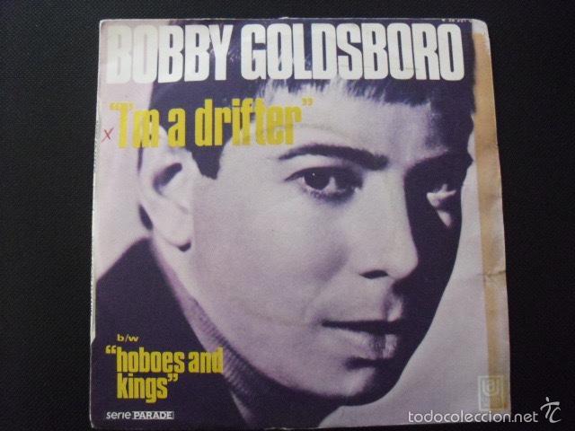 Discos de vinilo: BOBBY GOLDSBORO. IM A DRIFTER. SINGLE. - Foto 1