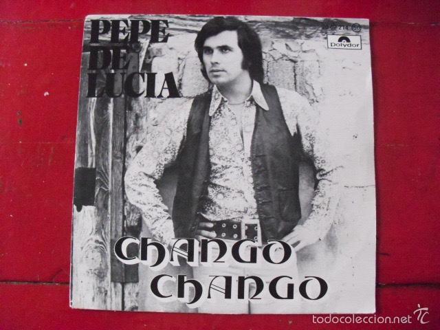 Discos de vinilo: PEPE DE LUCIA. CHANGO CHANGO. SINGLE 1976. - Foto 1