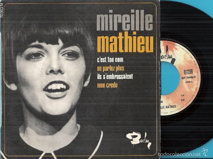 Discos de vinilo: MIREILLE MATHIEU: C&acute;EST TON NOM / NE PARLEZ PLUS / ILS S&acute;EMBRASSAIENT / MON CREDO - Foto 1