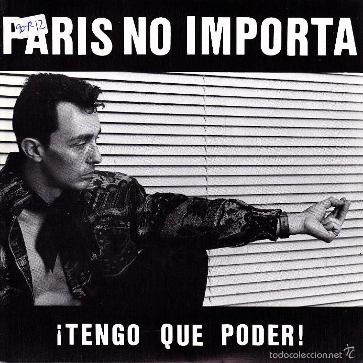 Discos de vinilo: PARIS NO IMPORTA-TENGO QUE PODER SINGLE VINILO 1989 PROMOCIONAL SPAIN - Foto 1