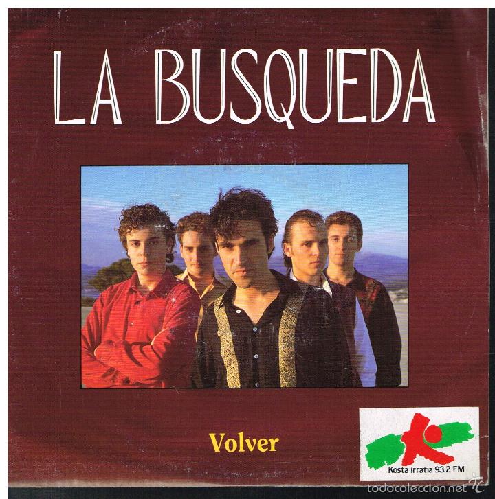 Discos de vinilo: La B&uacute;squeda - Volver / Q-abil - Single 1990 - Foto 1