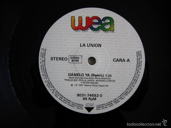 Discos de vinilo: LA UNION - DAMELO YA - MAXI VINILO ORIGINAL 1991 PRIMERA EDICION WEA WARNER MUSIC - Foto 7 - 57110844