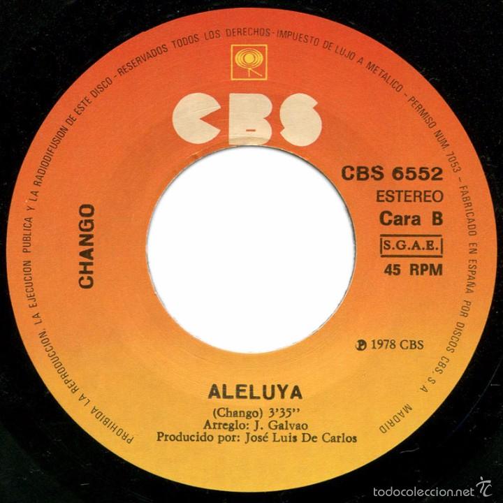 Discos de vinilo: Chango &ndash; Al Que Le Pique - Sg Spain 1978 - CBS 6562 - Foto 4