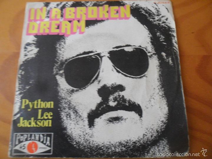 Discos de vinilo: PYTHON LEE JACKSON - IN A BROKEN DREAM/ BOOGIE WOOGIE JOE - POPLANDIA 1972 SPAIN. - Foto 1