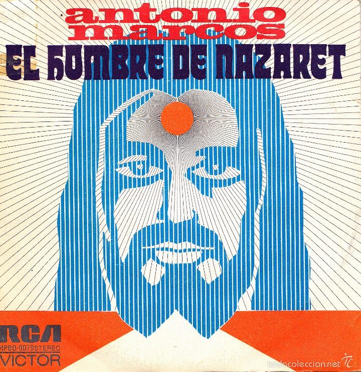 Disques de vinyle: ANTONIO MARCOS-EL HOMBRE  DE NAZARETH + PRIMAVERA DEL ADI&Oacute;S SINGLE VINILO 1974 PROMOCIONAL SPAIN