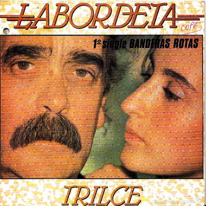 Discos de vinil: LABORDETA-BANDERAS ROTAS + TRILCE SINGLE VINILO 1989 SPAIN