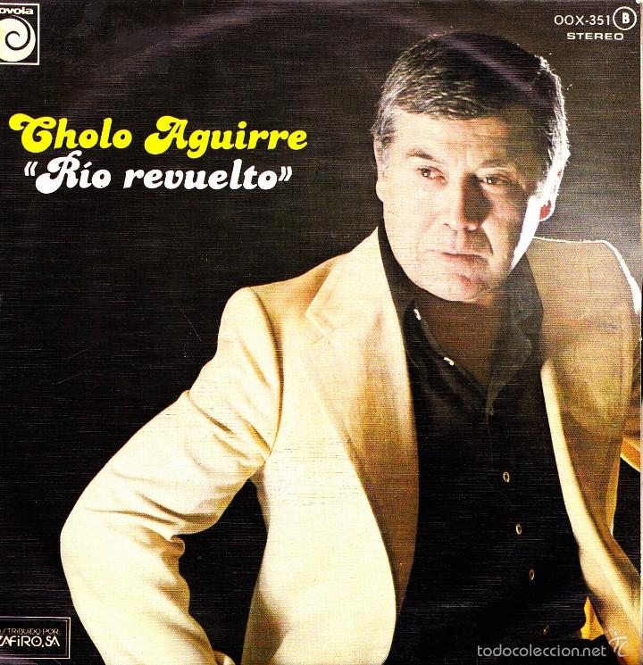 Disques de vinyle: CHOLO AGUIRRE-R&Iacute;O REVUELTO + CANTOR SOCIAL SINGLE VINILO 1977 PROMOCIONAL SPAIN