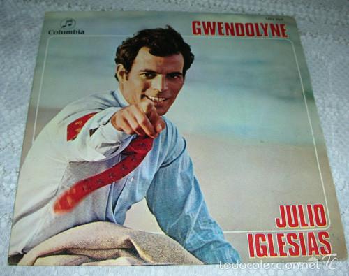 Discos de vinilo: JULIO IGLESIAS - GWENDOLYNE - SINGLE - Foto 1