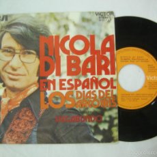 Dischi in vinile: SINGLE NICOLA DI BARI EN ESPAÑOL - LOS DIAS DEL ARCOIRIS/VAGABUNDO - RCA 1972. Lote 57263693