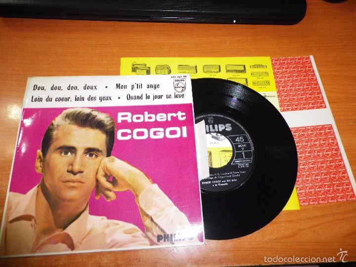 Dischi in vinile: ROBERT COGOI Dou, dou, dou, doux / Mon p&acute;tit ange EP VINILO DEL A&Ntilde;O 1964 PHILIPS 4 TEMAS