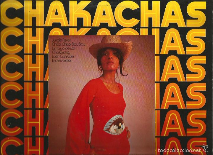 Dischi in vinile: LP CHACHAKAS ( JUNGLE FEVER, LATIN CAN CAN, HARLEM NOCTURNO, AY MULATA, AL RICO SON, ETC )