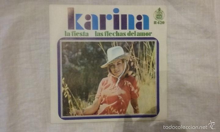 Discos de vinilo: DISCO SINGLE KARINA - LA FIESTA / LAS FLECHAS DEL AMOR - Foto 1