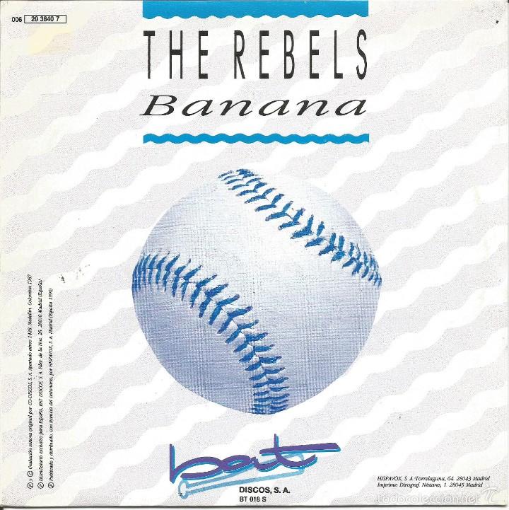 Discos de vinil: THE REBELS-BANANA SINGLE VINILO 1990 SPAIN