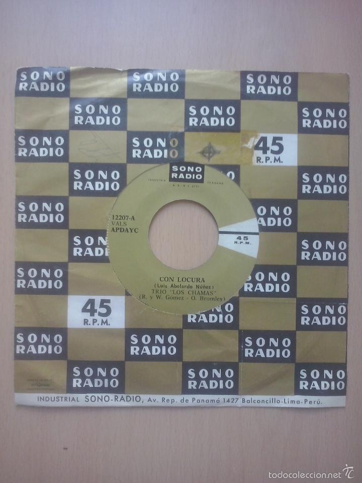 Disques de vinyle: trio los chamas- con locura/ china caprichosa- single sonoradio peru