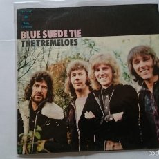 Discos de vinilo: THE TREMELOES - BLUE SUEDE TIE (CORBATA DE ANTE AZUL) / YODEL AY (1973)