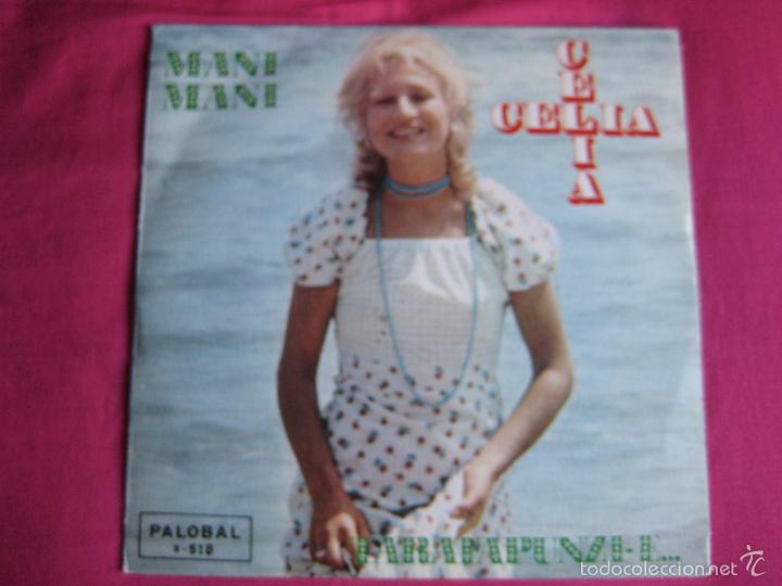Discos de vinil: CELIA Sg PALOBAL 197? MANI MANI/ TARATAPUNZI