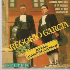 Discos de vinilo: GREGORIO Y VICENTE GARCIA EP SELLO BELTER AÑO 1968 EDITADO EN ESPAÑA JOTAS CASTELLANAS. Lote 57333767