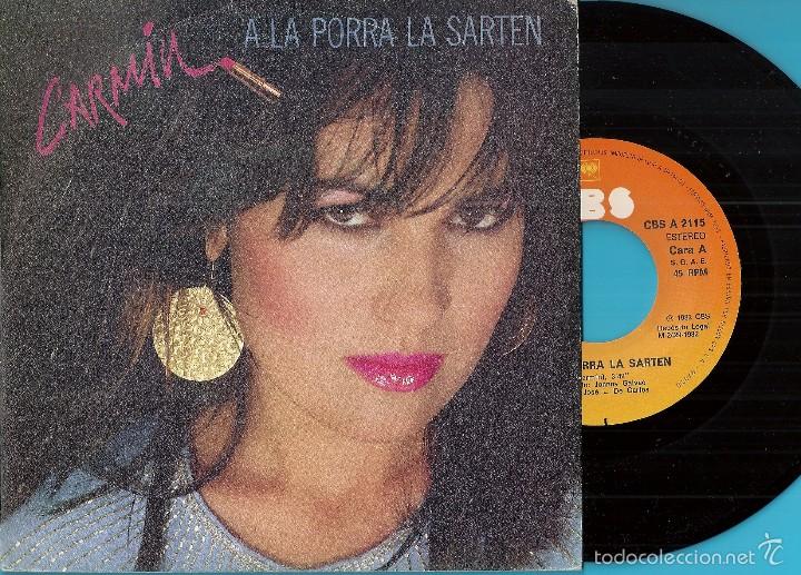 Disques de vinyle: CARM&Iacute;N: A LA PORRA LA SART&Eacute;N / ME SIENTO IGUAL QUE T&Uacute;