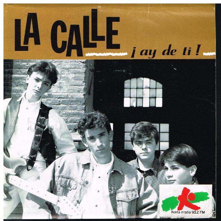 Discos de vinilo: La Calle - Ay de ti - Single 1992 - Foto 1