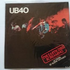 Discos de vinilo: UB40 (UB 40) - THE EARTH DIES SCREAMING (LA TIERRA SE MUERE GRITANDO) / DREAM A LIE (1981)