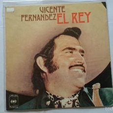 Discos de vinilo: VICENTE FERNANDEZ - EL REY / SI ACASO VUELVES (1975)