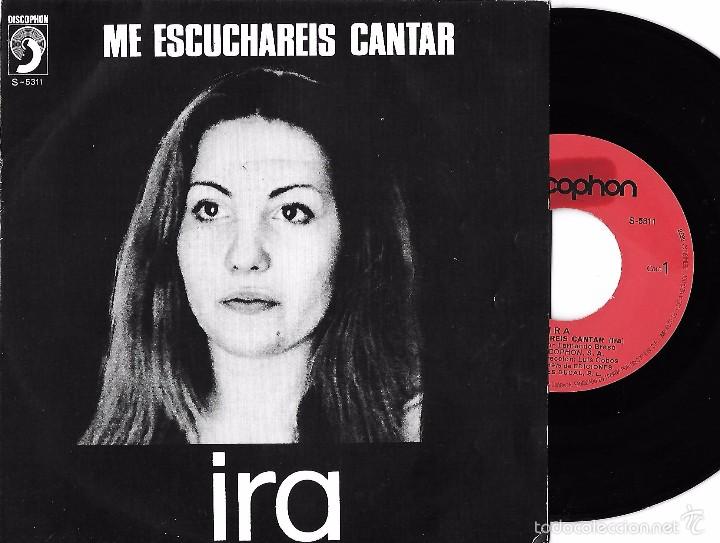 Discos de vinilo: IRA: ME ESCUCHAR&Eacute;IS CANTAR / LL&Eacute;VAME