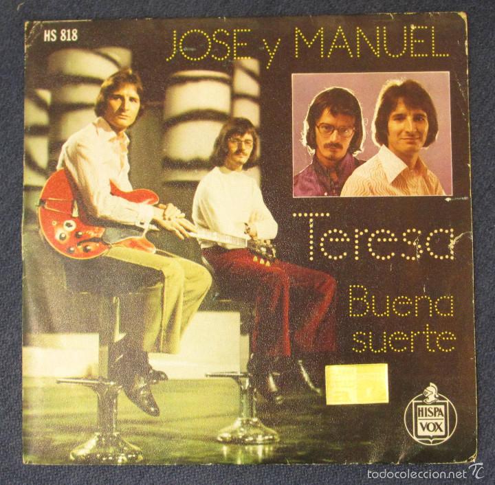 Discos de vinilo: SINGLE - JOSE Y MANUEL - TERESA - BUENA SUERTE - Foto 1