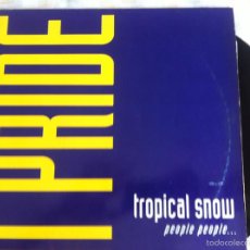 Discos de vinilo: 12 MAXI-II PRIDE-TROPICAL SNOW