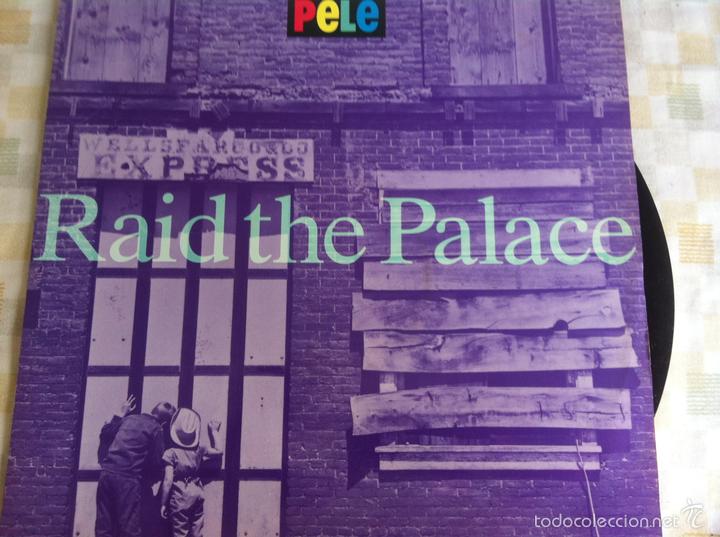 Discos de vinilo: 12 MAXI-PELE-RAID TO THE PALACE - Foto 1