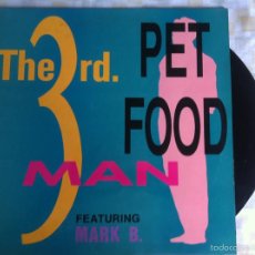Discos de vinilo: 12 MAXI-THE 3RD MAN-PET FOOD