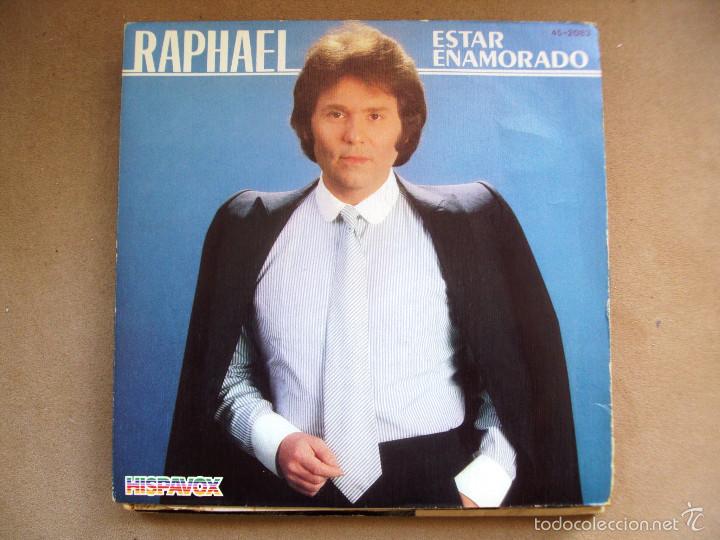Discos de vinilo: Single vinilo Raphael Estar enamorado - Foto 1