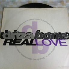 Discos de vinilo: 12 MAXI-DRIZA BONE-REAL LOVE