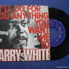 Discos de vinilo: BARRY WHITE I'LL DO FOR YOU ANYTHING YOU.. SINGLE BELGICA 1975 PDELUXE