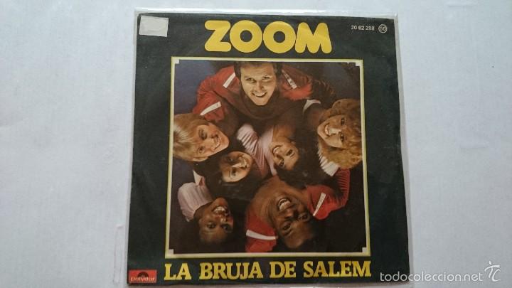 Discos de vinilo: ZOOM - LA BRUJA DE SALEM / EL AMOR ES... (1978) - Foto 1