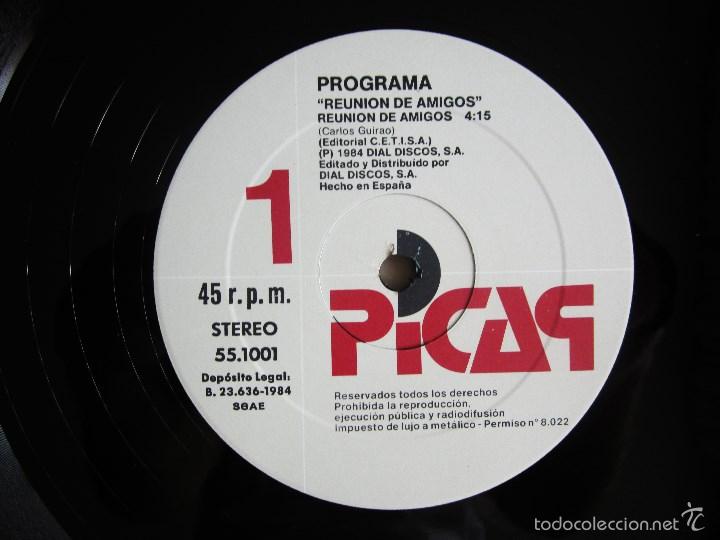 Discos de vinilo: PROGRAMA - REUNION DE AMIGOS - MAXI SINGLE VINILO ORIGINAL 1984 EDICION PICAP - Foto 6