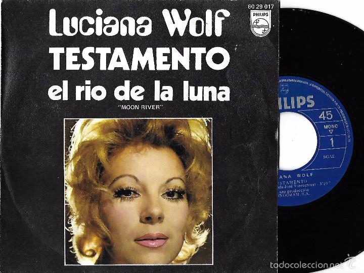 Discos de vinilo: LUCIANA WOLF: TESTAMENTO / EL R&Iacute;O DE LA LUNA (MOON RIVER) - Foto 1