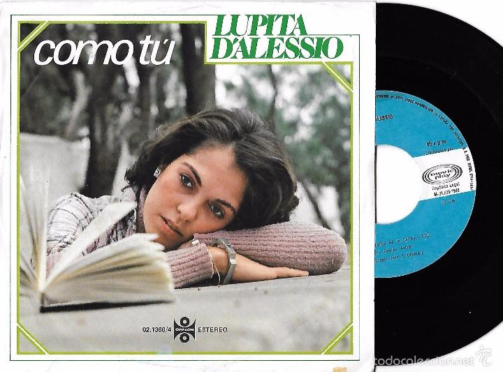 Discos de vinilo: LUPITA D&acute;ALESSIO: COMO T&Uacute; / CAMINANDO CON LOS GITANOS - Foto 1