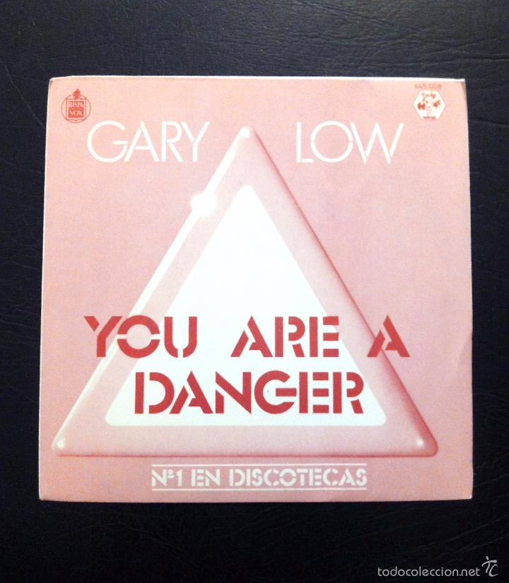 Discos de vinilo: SINGLE GARY LOW - YOU ARE A DANGER - HISPAVOX 1982. - Foto 1