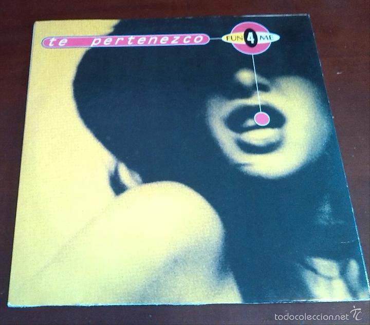 Discos de vinilo: FUN 4 ME - TE PERTENEZCO - MAXI SINGLE.12 - Foto 1